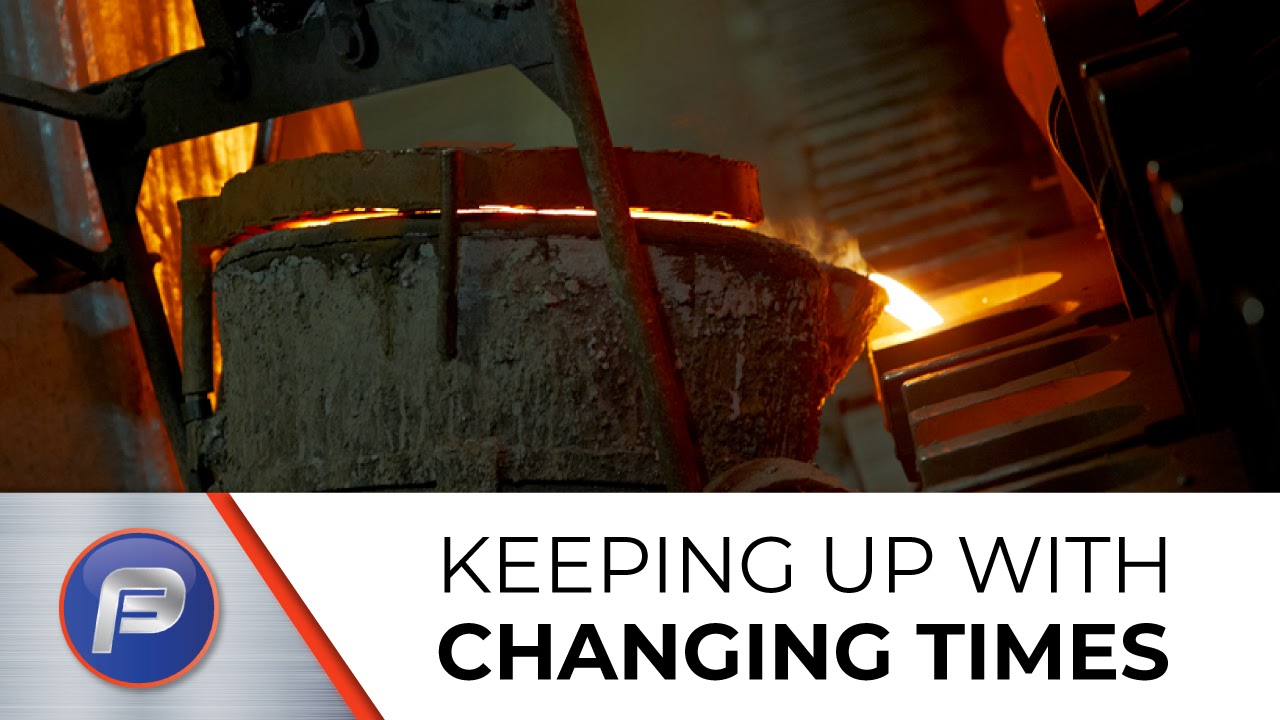 An image of pouring liquid metal into a cast with text "Keeping Up With Changing Times" and Prospect Foundry logo